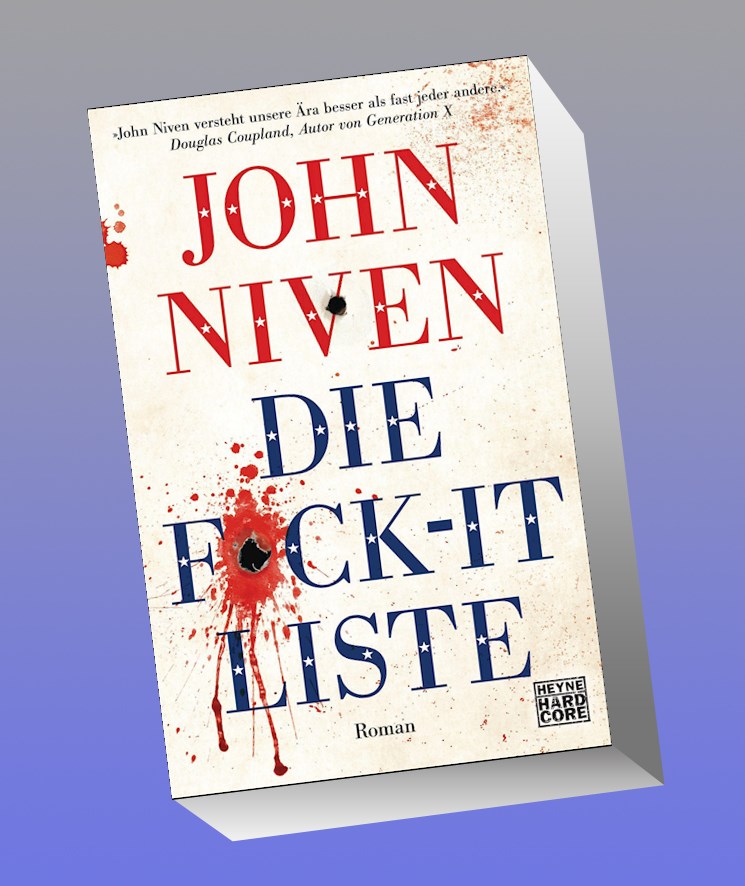 Die F\ck-it-liste John Niven