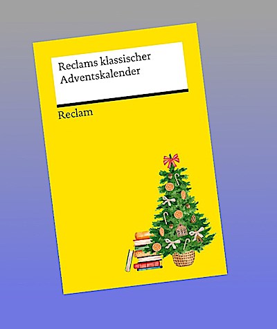 Reclams klassischer Adventskalender