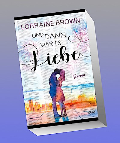 Und dann war es Liebe