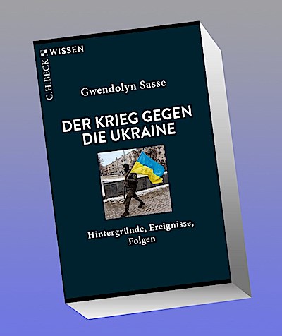 Der Krieg gegen die Ukraine