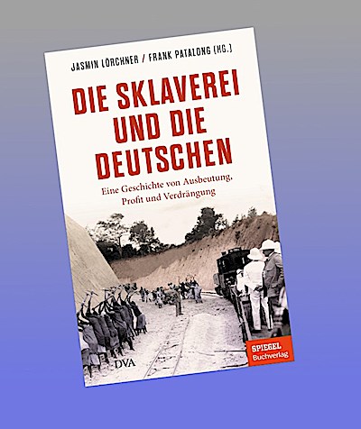 Die Sklaverei und die Deutschen