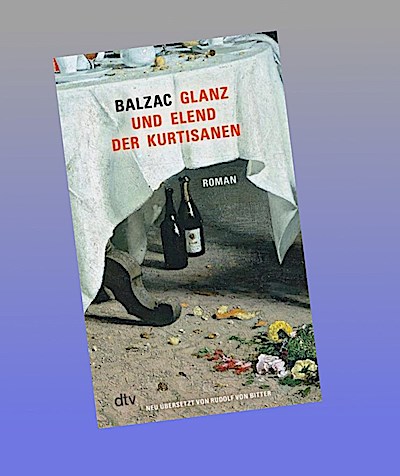 Glanz und Elend der Kurtisanen