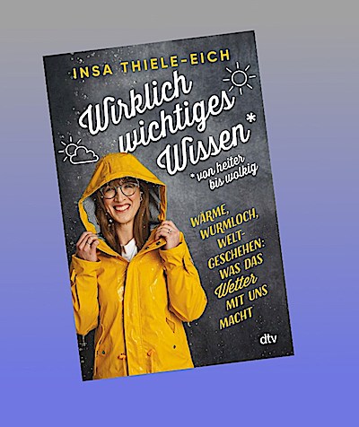 Wirklich wichtiges Wissen - von heiter bis wolkig