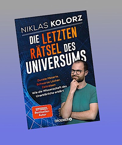 Die letzten Rätsel des Universums