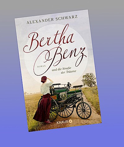 Bertha Benz und die Straße der Träume