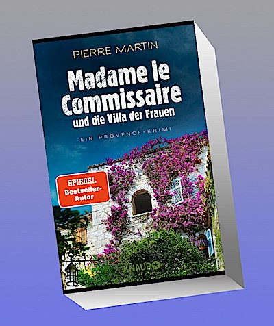 Madame le Commissaire und die Villa der Frauen