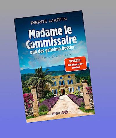 Madame le Commissaire und das geheime Dossier