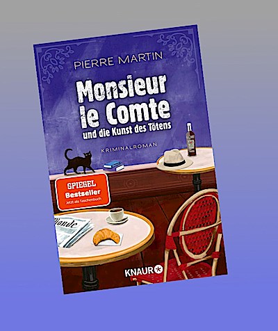 Monsieur le Comte und die Kunst des Tötens