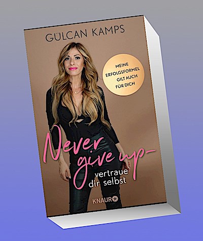 Never give up - vertrau dir selbst