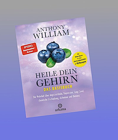 Heile dein Gehirn - Das Basisbuch