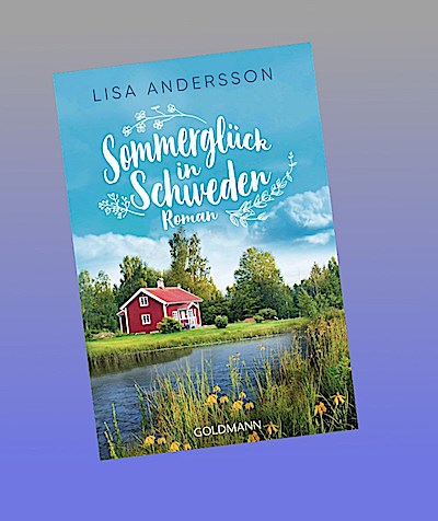 Sommerglück in Schweden