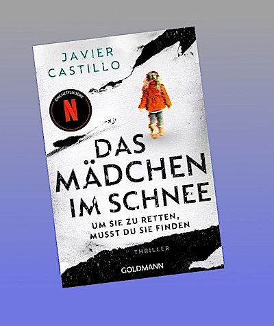 Das Mädchen im Schnee - Um sie zu retten, musst du sie finden