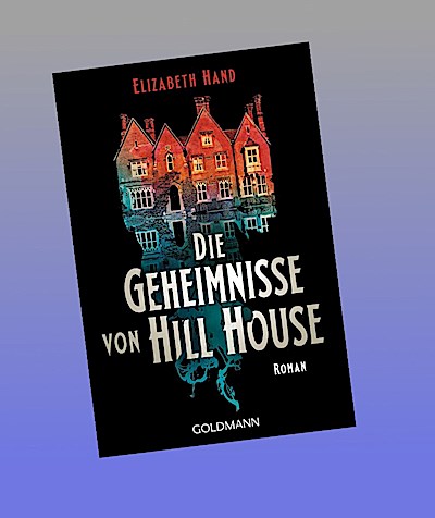 Die Geheimnisse von Hill House