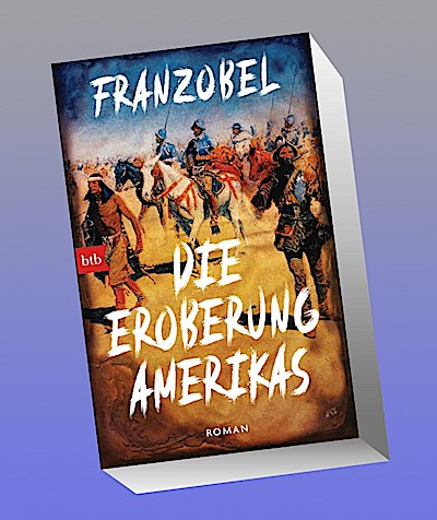 Die Eroberung Amerikas