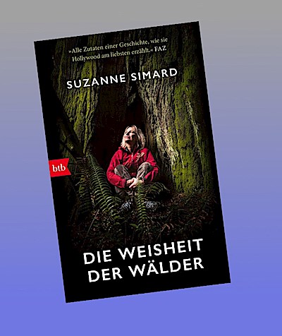 Die Weisheit der Wälder