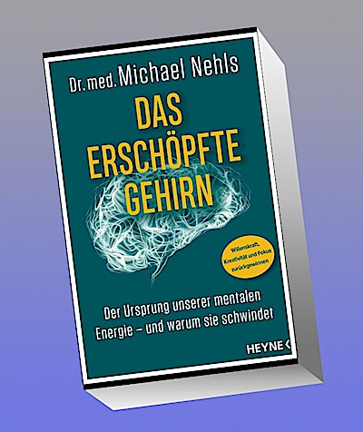 Das erschöpfte Gehirn