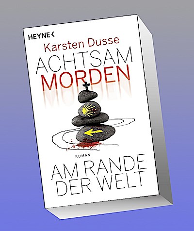 Achtsam morden am Rande der Welt (3)