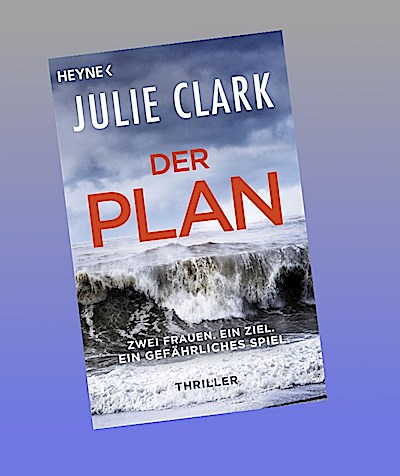 Der Plan - Zwei Frauen. Ein Ziel. Ein gefährliches Spiel.