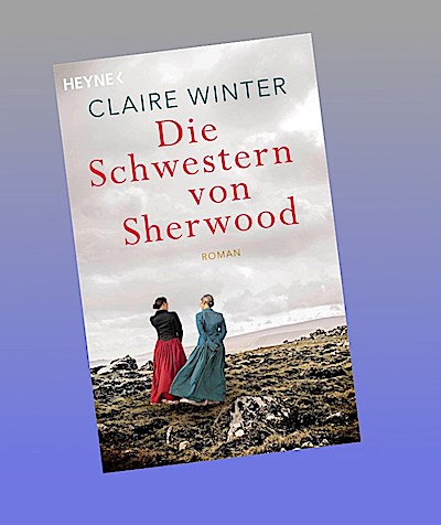 Die Schwestern von Sherwood