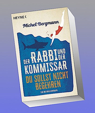 Der Rabbi und der Kommissar: Du sollst nicht begehren