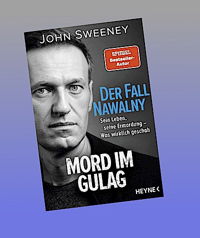 Der Fall Nawalny - Mord im Gulag