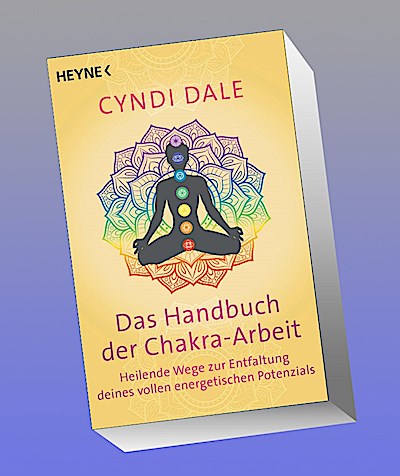 Das Handbuch der Chakra-Arbeit