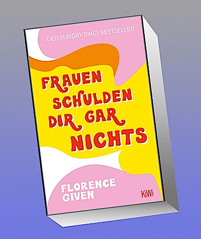 Frauen schulden dir gar nichts