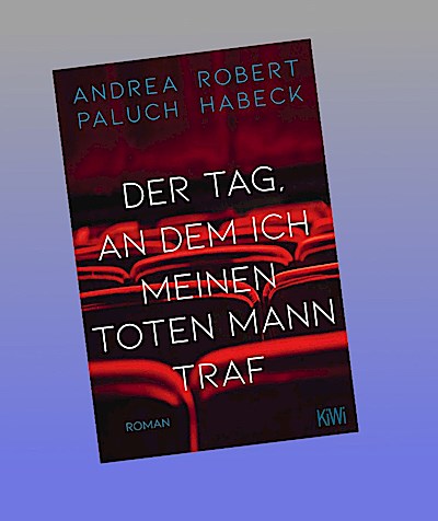 Der Tag, an dem ich meinen toten Mann traf