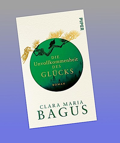 Die Unvollkommenheit des Glücks