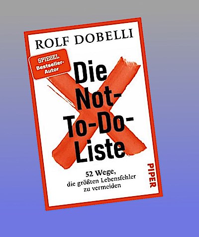 Die Not-To-Do-Liste