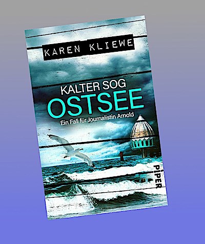 Kalter Sog: Ostsee (Ein Fall für Journalistin Arnold 4): Ein Fall für Journalistin Arnold | Spannender Ostsee-Krimi mit ermittelnder Journalismus-Studentin und einem düsteren Geheimnis