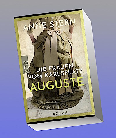 Die Frauen vom Karlsplatz: Auguste