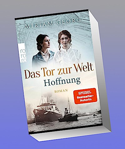 Das Tor zur Welt: Hoffnung