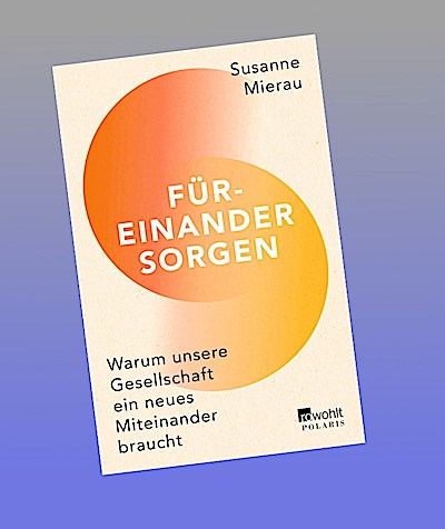 Füreinander sorgen