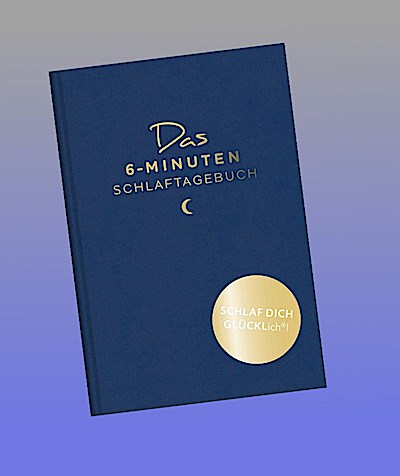 Das 6-Minuten-Schlaftagebuch