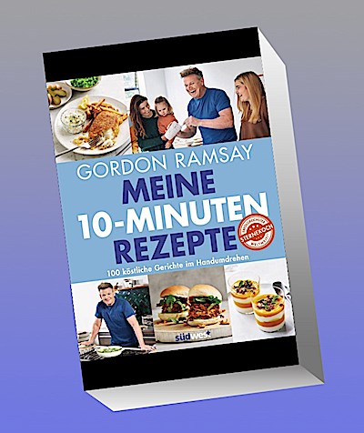 Meine 10-Minuten-Rezepte