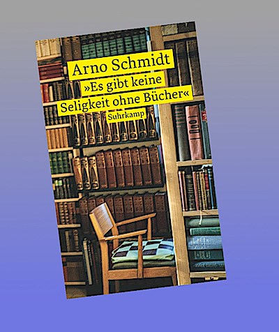 ’Es gibt keine Seligkeit ohne Bücher’