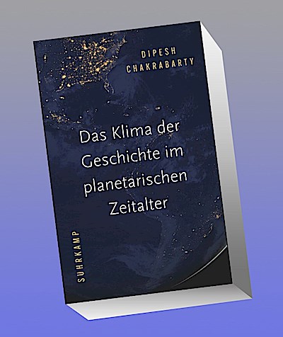 Das Klima der Geschichte im planetarischen Zeitalter