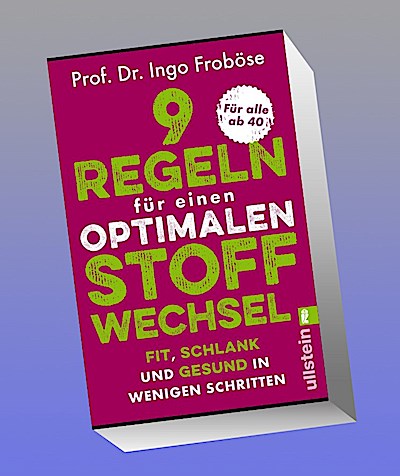 9 Regeln für einen optimalen Stoffwechsel