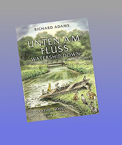 Unten am Fluss: Die Graphic Novel