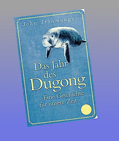 Das Jahr des Dugong - Eine Geschichte für unsere Zeit