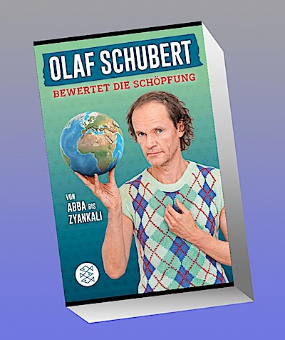 Olaf Schubert bewertet die Schöpfung