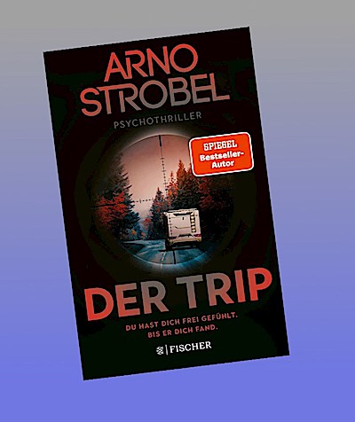 Der Trip - Du hast dich frei gefühlt. Bis er dich fand.