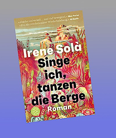 Singe ich, tanzen die Berge