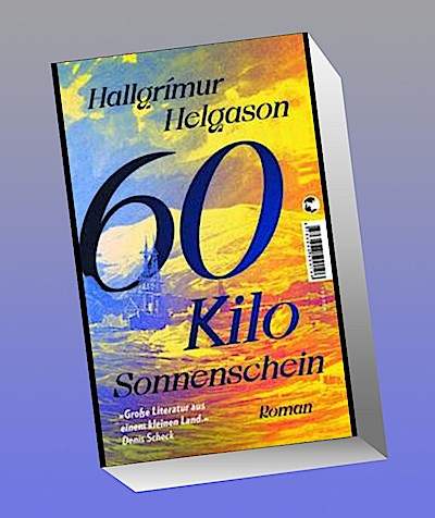 60 Kilo Sonnenschein