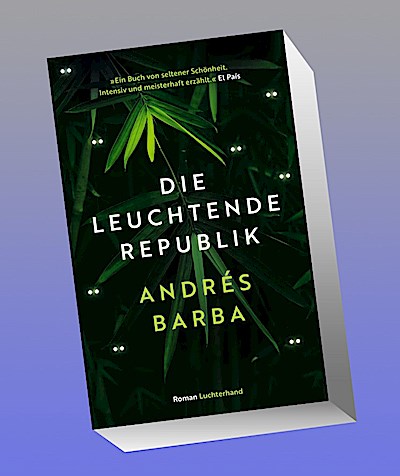 Die leuchtende Republik