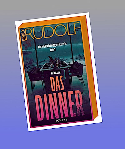 Das Dinner - Alle am Tisch sind gute Freunde. Oder?