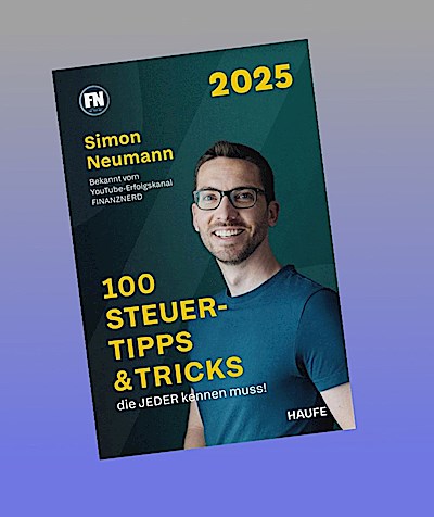 100 Steuertipps & Tricks, die JEDER kennen muss!