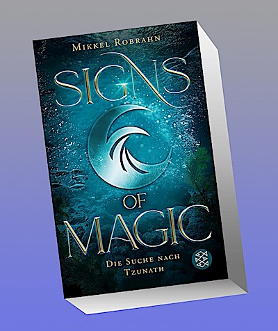 Signs of Magic 2 - Die Suche nach Tzunath