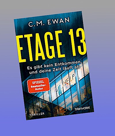 Etage 13 - Es gibt kein Entkommen, und deine Zeit läuft ab